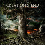 Creation's End "A New Beginning" 2010