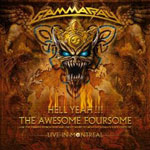 Gamma Ray "Hell Yeah!!! The Awesome Foursome: Live In Montreal" 2008