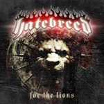 Hatebreed "For The Lions" 2009
