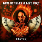 KEN HENSLEY "Faster" 2011