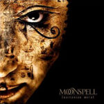 Moonspell "Lusitanian Metal" 2009