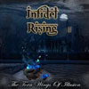 Infidel Rising - The Torn Wings Of Illusion