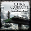 Chris Quirarte - Mending Broken Bridges