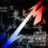 Metallica - Liberté, Egalité, Fraternité, Metallica! (Live)