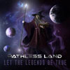 Pathless Land - Let The Legends Be True