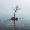 Crystalmoors - The Mountain Will Forgive Us