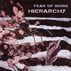 Fear Of Noise - Hierarchy