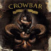 Crowbar - The Serpent Only Lies