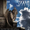 Sixx:A.M. - Vol. 2, Prayers For The Blessed