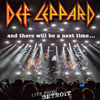 Def Leppard - And There Will Be A Next Time… Live In Detroit (Live)