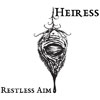Heiress - Restless Aim