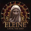 Eleine - Until The End