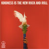 Peace - Kindness Is The New Rock And Roll
