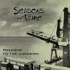 Seasons Of Time - Welcome To The Unknown
