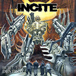 Incite - Built To Destroy